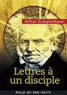 Lettres  un disciple par Schopenhauer
