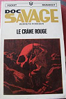 Doc Savage, tome 17 : Le Crne Rouge par Robeson