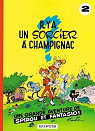 Spirou et Fantasio, tome 2 : Il y a un sorcier  Champignac par Darc