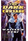 The Dark Crusade par Hunt