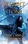 Weight of Stone: Book Two of the Vineart War par Gilman