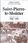 Saint Pierre le Motier - 1940 - 1944 par DUCROC