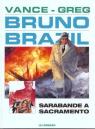 Bruno Brazil, tome 6 : Sarabande  Sacramento par Vance