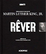 Rver : Inspirations et paroles de Martin Luther King, Jr. par King