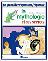 La mythologie et ses secrets par Sassier