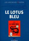 Le lotus bleu - Les archives Tintin par Herg