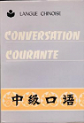 Zhongji kouyu (Conversation courante) par Rugang