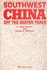 Southwest China off the beaten track par Stevens