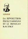 La rvolution proltarienne et le rengat Kautsky par Lnine