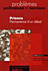 Problmes politiques et sociaux, no 902, juillet 2004 : Prisons. Permanence d'un dbat par Bocquet