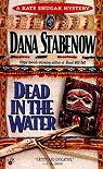 Une enqute de Kate Shugak, tome 3 : Dead in the Water par Stabenow