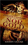 The Pirate captain tome 2 : Nor Gold par Lynne