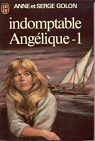 Anglique, tome 4.1 : Indomptable Anglique par Golon