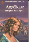 Anglique, tome 1.2 : Marquise des anges par Golon