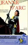 Jeanne d'Arc, bergre et soldat par Thoorens