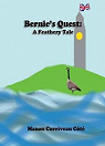 Bernie's Quest: A Feathery Tale par Corriveau Ct