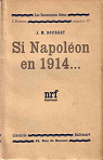 Si napoleon en 1914... par Bourget