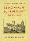 Le Dictionnaire du Dpartement de l'Aisne par Girault de Saint-Fargeau