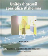 Units d'accueil spcialis Alzheimer : manuel de conception architecturale 2001 par Chaline