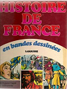 Histoire de France en bandes dessines : De Hugues Capet  Bouvines par Bastian