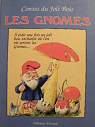 Contes du Joli Bois Les Gnomes par Wolf