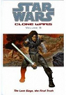 Star Wars: The Clone Wars: Last Siege, The Final Truth par Ostrander