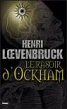 Le rasoir d'Ockham par Loevenbruck