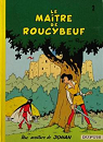 Johan et Pirlouit, tome 2 : Le matre de Roucybeuf par Peyo