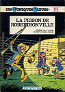 Les Tuniques Bleues, tome 6 : La Prison de ..