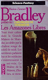 Chroniques de Tnbreuse, tome 1 : Les Amazones libres par Marion Zimmer Bradley
