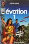 Elevation - tome 1 par Brin