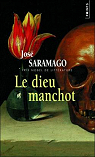 Dieu manchot (le) par Saramago