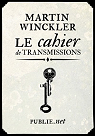 Le cahier de transmissions par Winckler