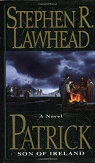 Patrick, Son of Ireland par Lawhead