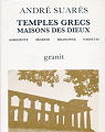 Temples grecs : Maisons des dieux par Suars