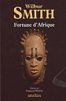 Fortune d'Afrique : Les feux du dsert - Le Royaume des temptes - Le Serpent vert par Smith