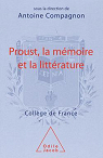 Proust, la mmoire et la littrature par Compagnon