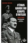 J'tais garde du corps d'Hitler par Bourcier