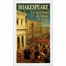 Romo et Juliette - Le Marchand de Venise - Les deux Gentilshommes de Vrone par Shakespeare