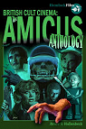 BRITISH CULT CINEMA : The Amicus anthology par Hallenbeck