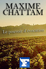 Le pouvoir dvocation par Chattam