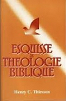 Esquisse de thologie biblique par Thiessen
