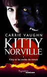 Kitty Norville, tome 1 : Kitty et les ondes..