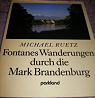 Fontanes Wanderungen durch die Mark Brandenburg par Ruetz