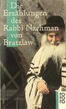 Die Erzhlungen des Rabbi Nachman von Bratzlaw par Rabbi Nahman de Bratslav