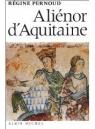 Alinor d'Aquitaine par Pernoud
