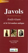 Javols : Anderitum et le Gvaudan antique (Patrimoine) par Ferdire