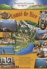 Comt de Nice - Les aspects authentiques de la pratique culinaire , les produits, les recettes, les traditions, les lieux de la gastronomie par Ivaldi