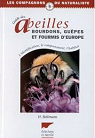 Guide des abeilles, bourdons, gupes et fourmis d'Europe par Bellmann