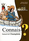 Connais-tu Samuel de Champlain ? par Mnard